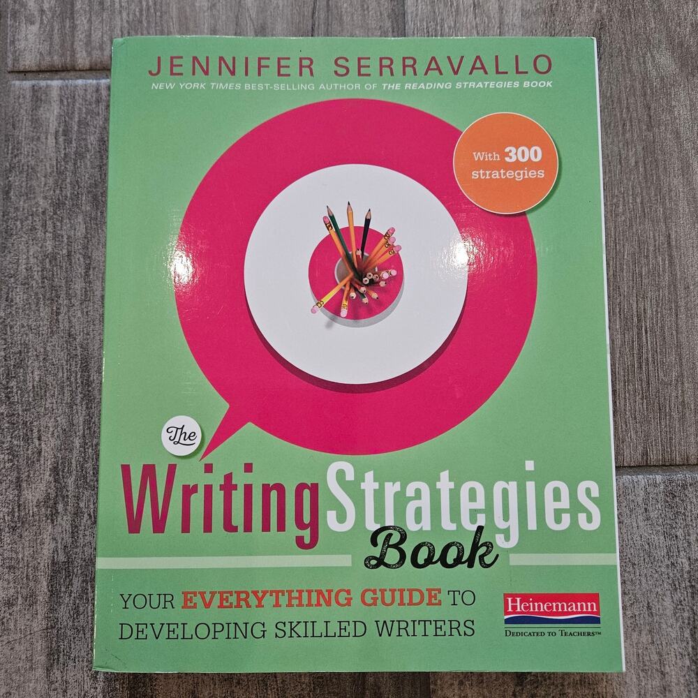The Writing Strategies Book Jennifer Serravallo Teaching Guide Educator Resource
